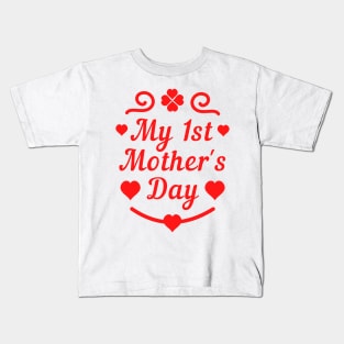 My first mothers day Kids T-Shirt